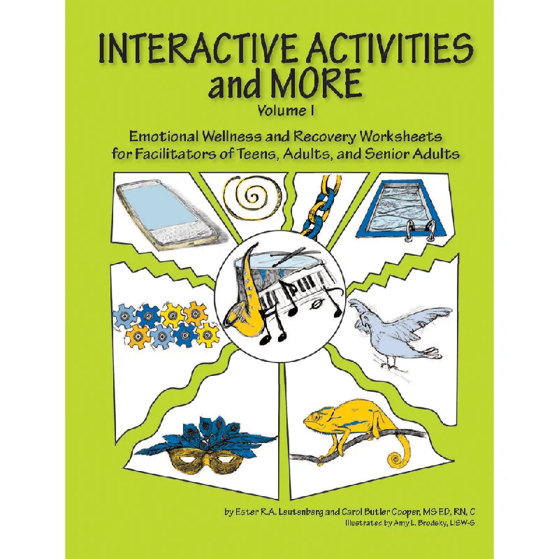 Interactive Activities and More, Volume 1 (Emotional Wellness & Recovery Worksheets)